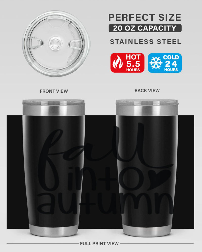 Fall Into Autumn 106#- fall- Tumbler