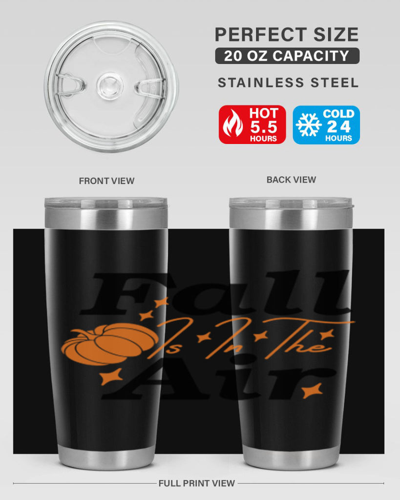 Fall Is In The Air 114#- fall- Tumbler