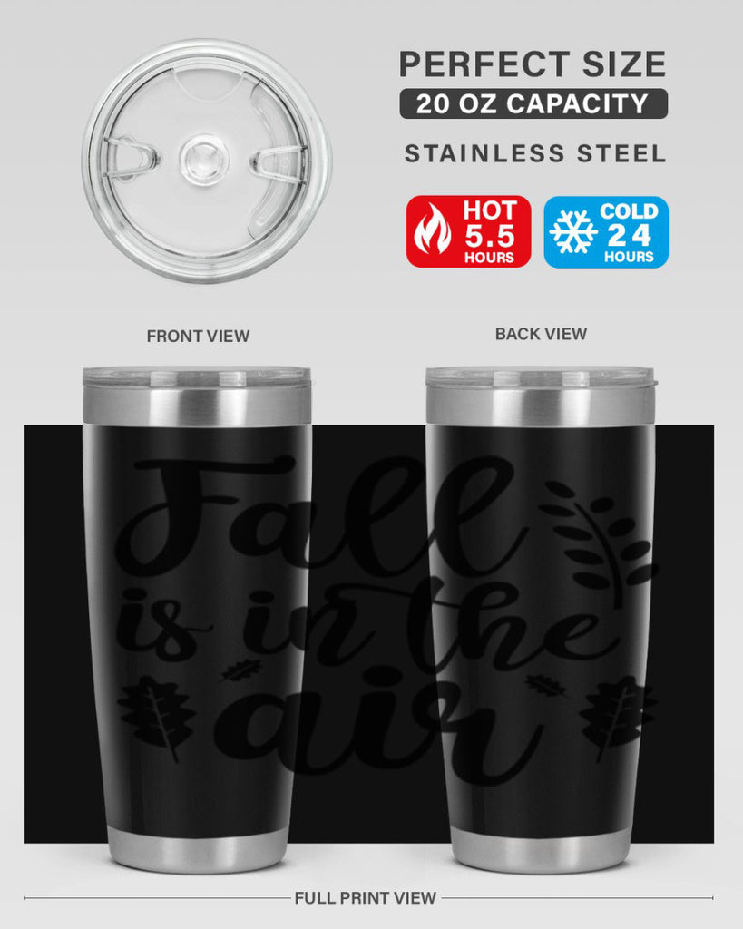 Fall Is In The Air Shirt 112#- fall- Tumbler