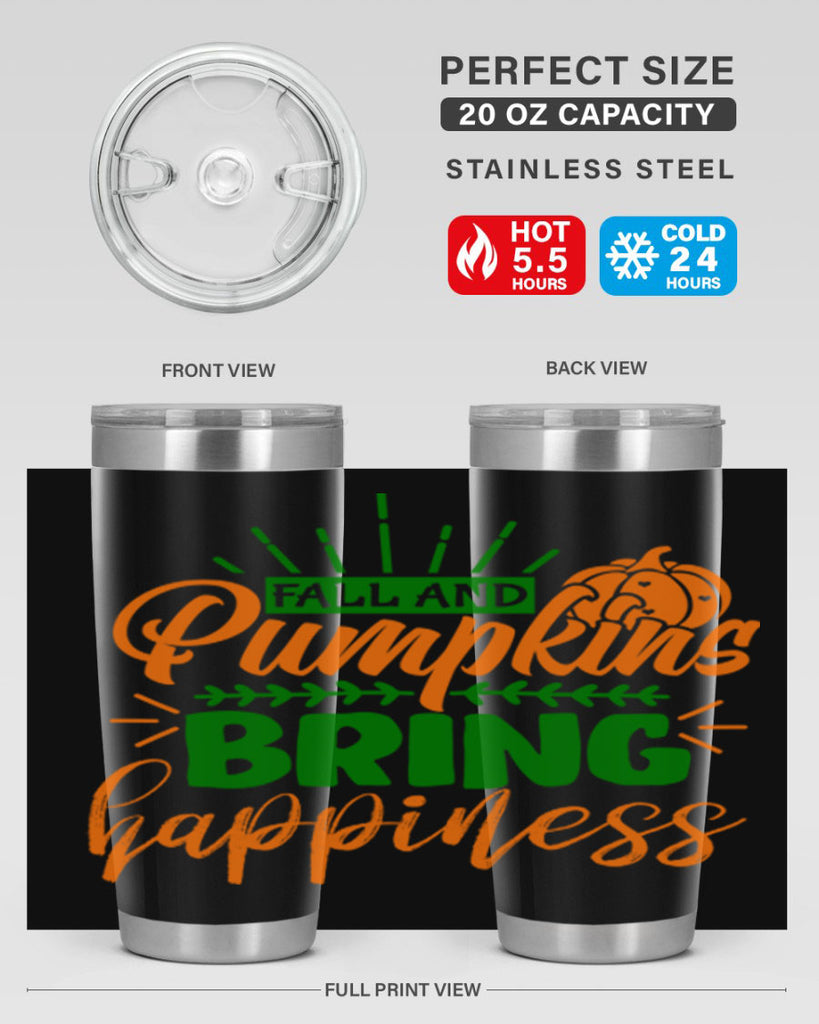 Fall and Pumpkins Bring Happiness 85#- fall- Tumbler