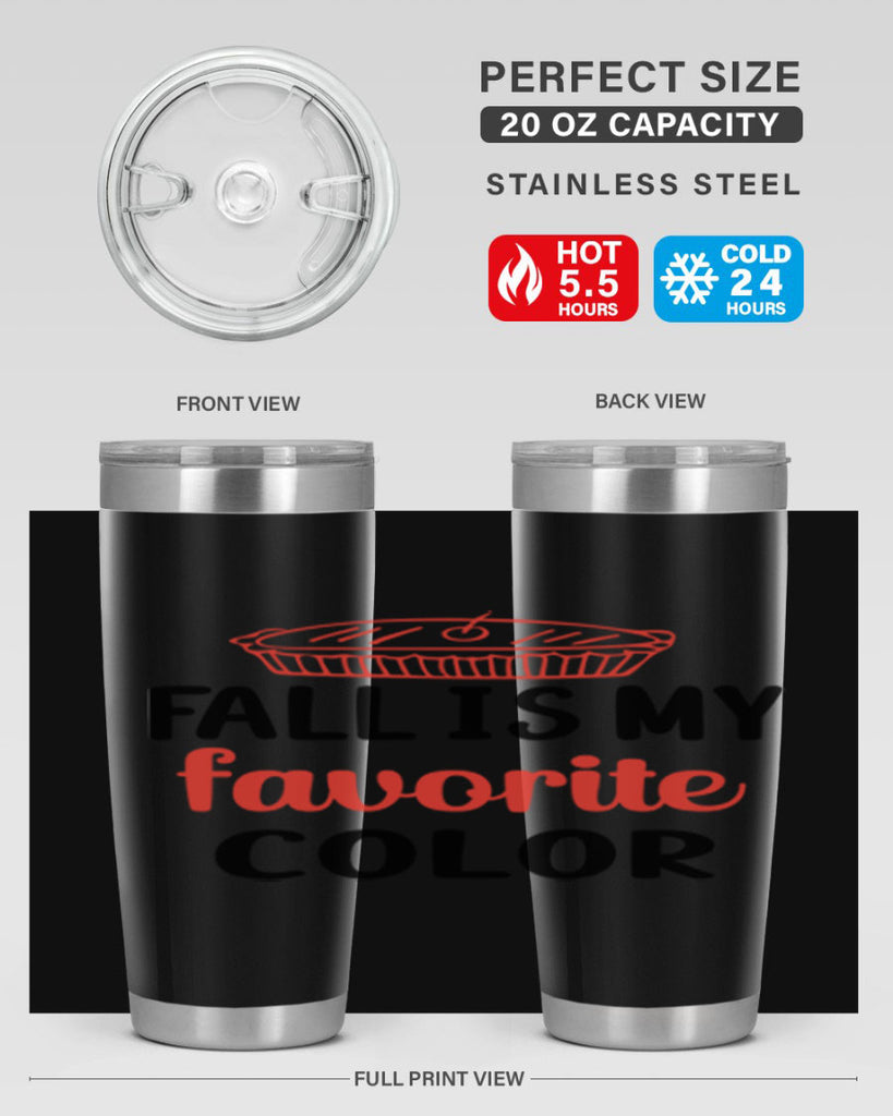 Fall is my favorite color 119#- fall- Tumbler