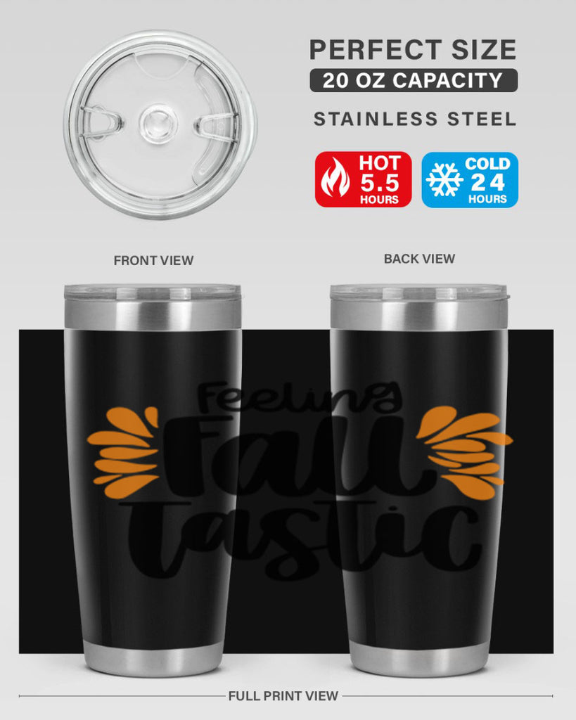 Feeling Fall Tastic 488#- fall- Tumbler