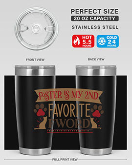 Foster is My nd Favorite FWord Style 11#- cat- Tumbler