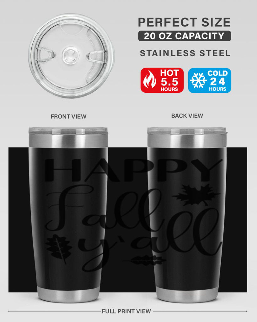 Happy Fall Y all 225#- fall- Tumbler