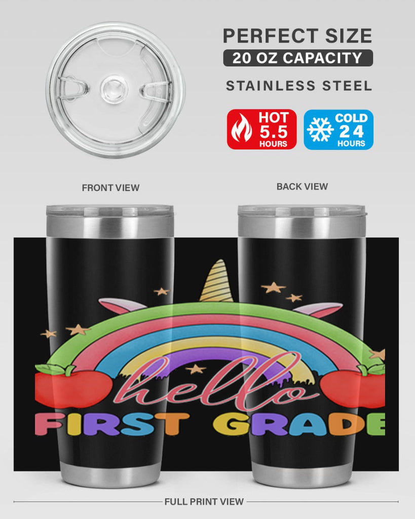 Hello 1st Grade Unicorn Rainbow 12#- 1st grade- Tumbler