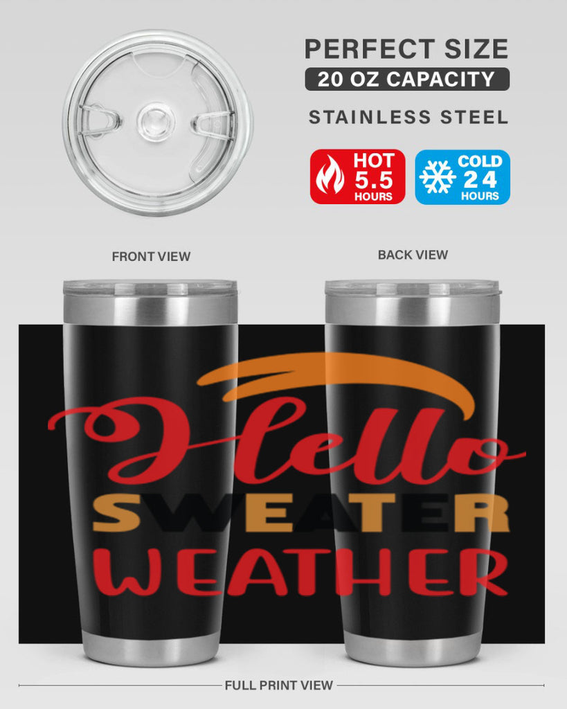 HelloSweaterWeather 301#- fall- Tumbler