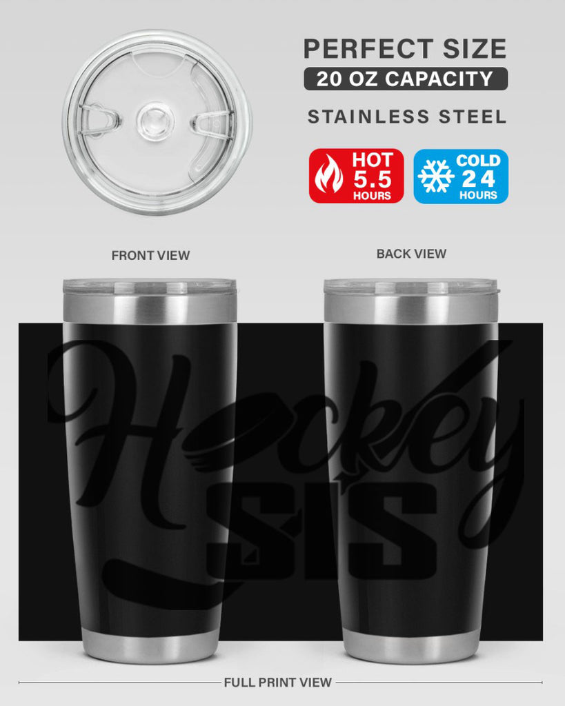 Hockey sis 1185#- hockey- Tumbler