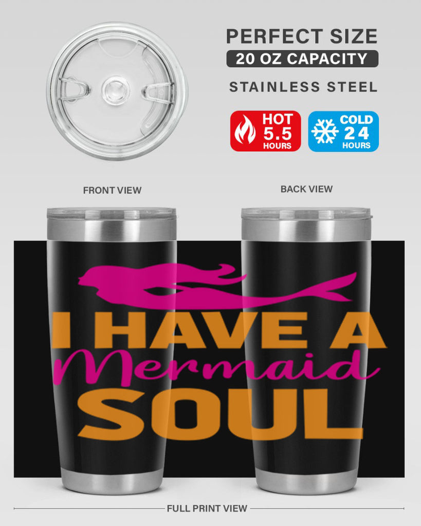 I Have A Mermaid Soul 207#- mermaid- Tumbler