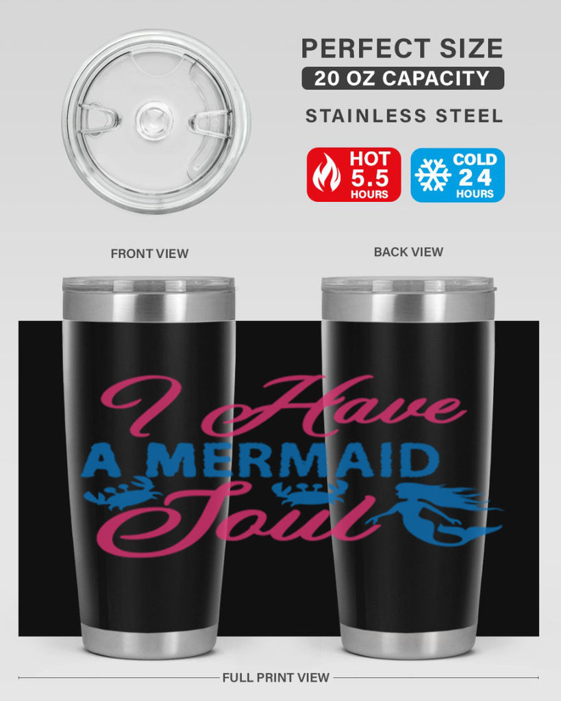 I Have A Mermaid Soul 208#- mermaid- Tumbler