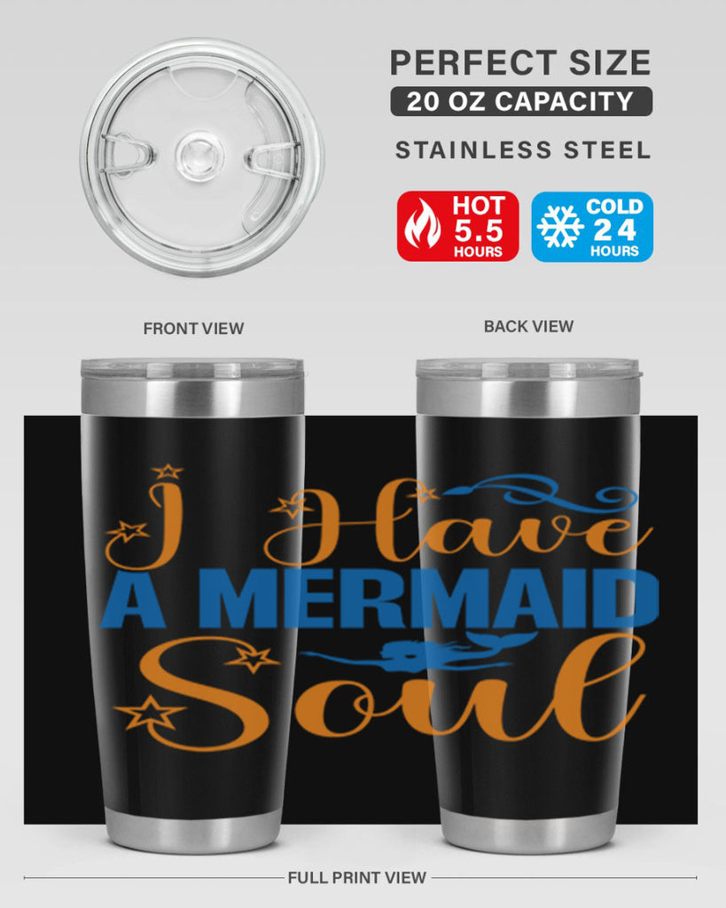 I Have a Mermaid Soul 211#- mermaid- Tumbler