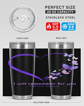 I Will Remember For You Butterfly Alzheimers Awareness 185#- alzheimers- Tumbler