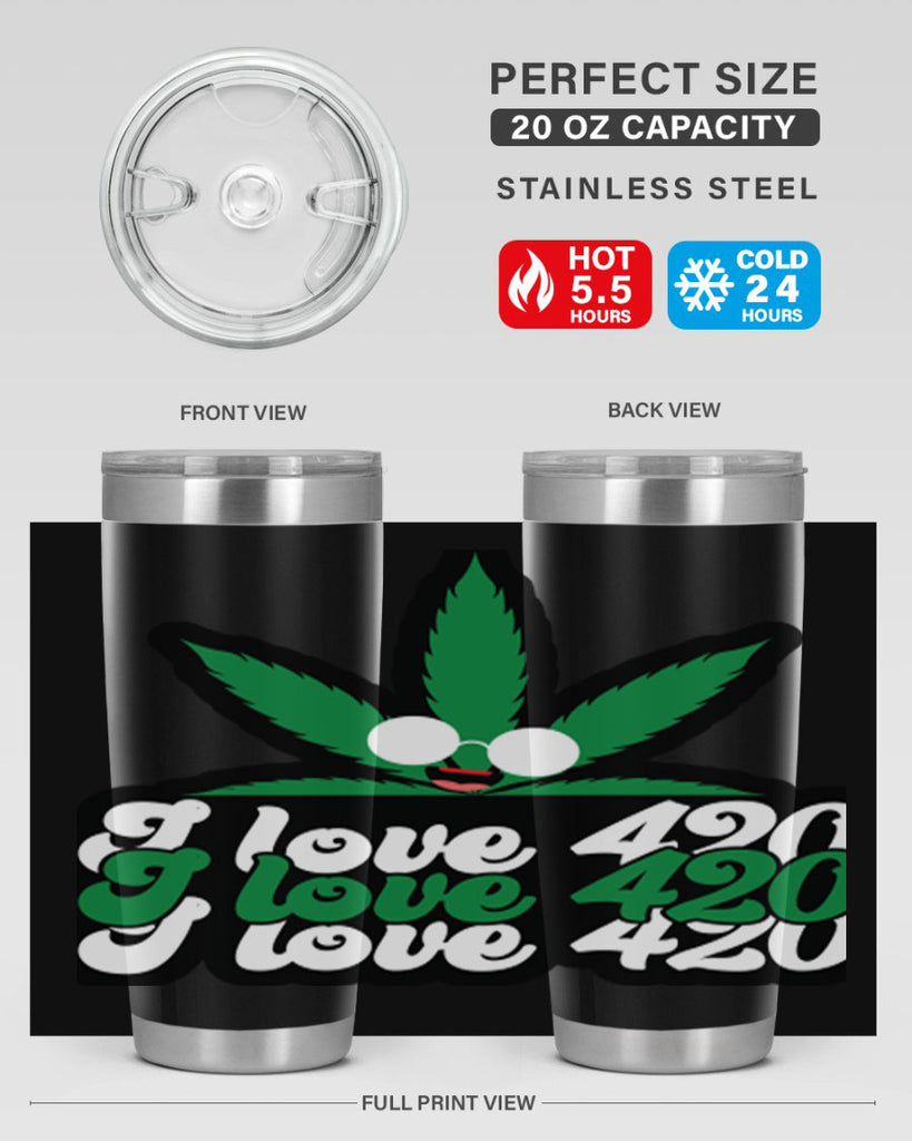 I love 420 123#- marijuana- Tumbler