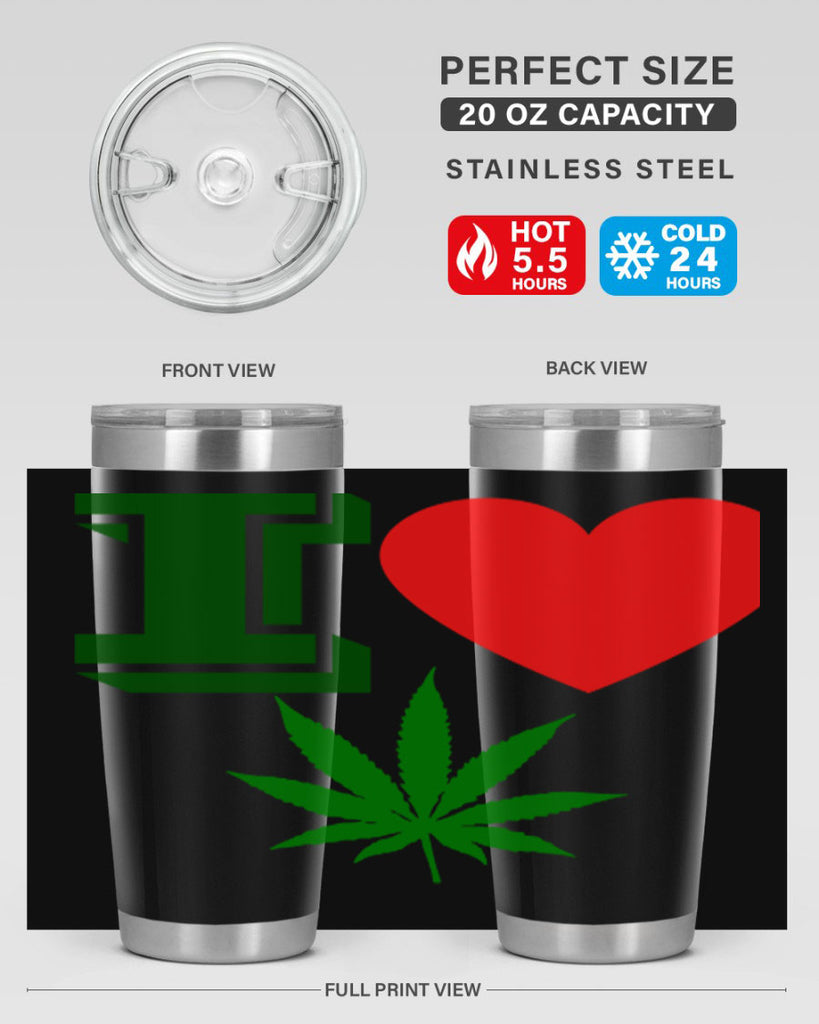 I love Cannabis 127#- marijuana- Tumbler