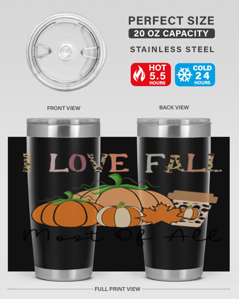 I love fall most of all 326#- fall- Tumbler
