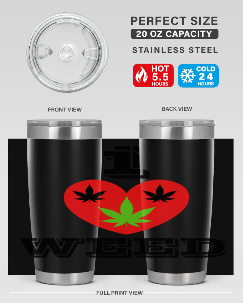 I love weed 128#- marijuana- Tumbler