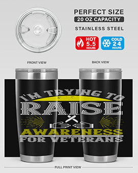 Im trying to raise awareness for veterans Style 43#- self awareness- Tumbler