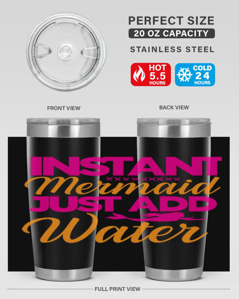 Instant Mermaid Just Add Water 268#- mermaid- Tumbler