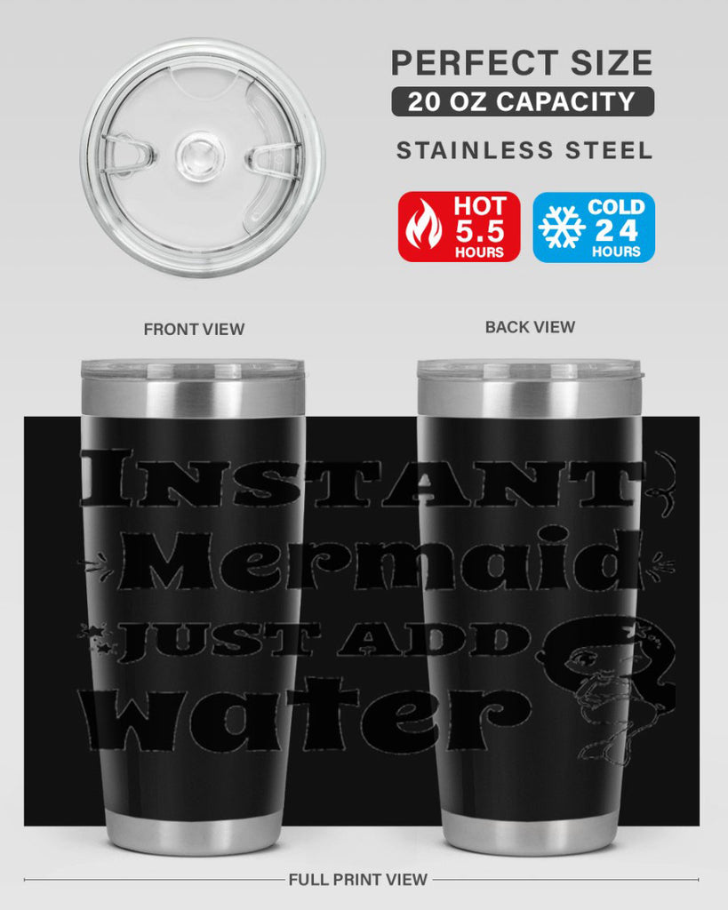 Instant Mermaid just add water 273#- mermaid- Tumbler