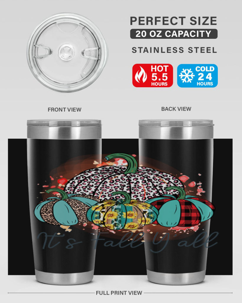 Its Fall Yall 377#- fall- Tumbler