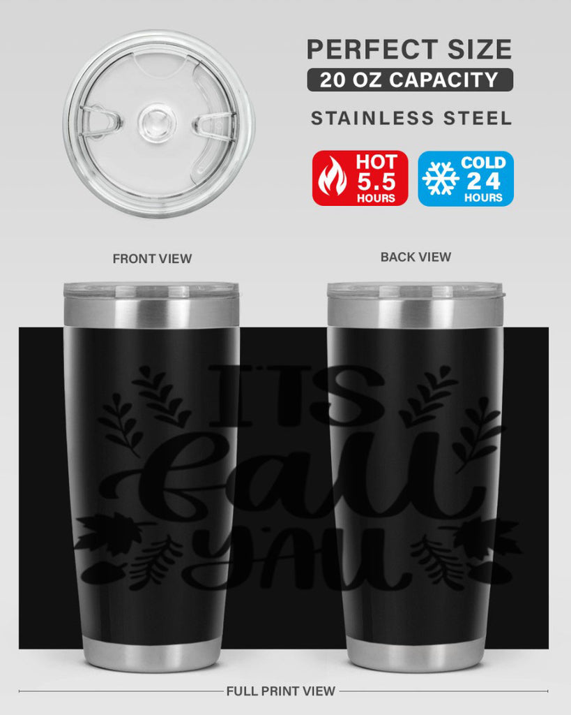 Its Fall Yall 500#- fall- Tumbler