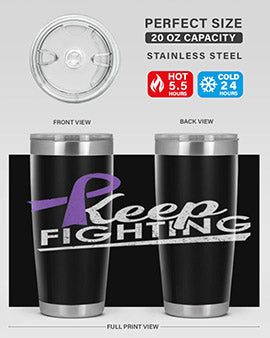 Keep Fighting Alzheimers Epilepsy Warrior Awareness Ribbon 189#- alzheimers- Tumbler