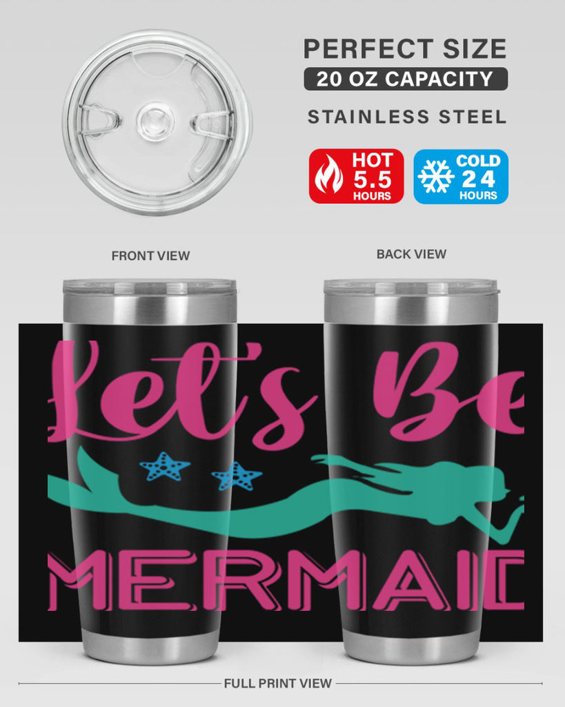 Lets Be Mermaid Design 293#- mermaid- Tumbler