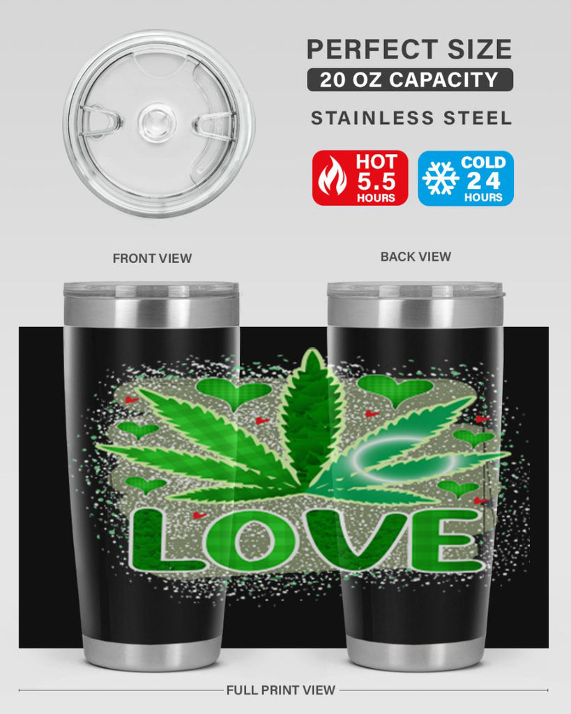 Love 188#- marijuana- Tumbler