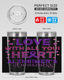 Love With All Your Heart Alzheimer 195#- alzheimers- Tumbler