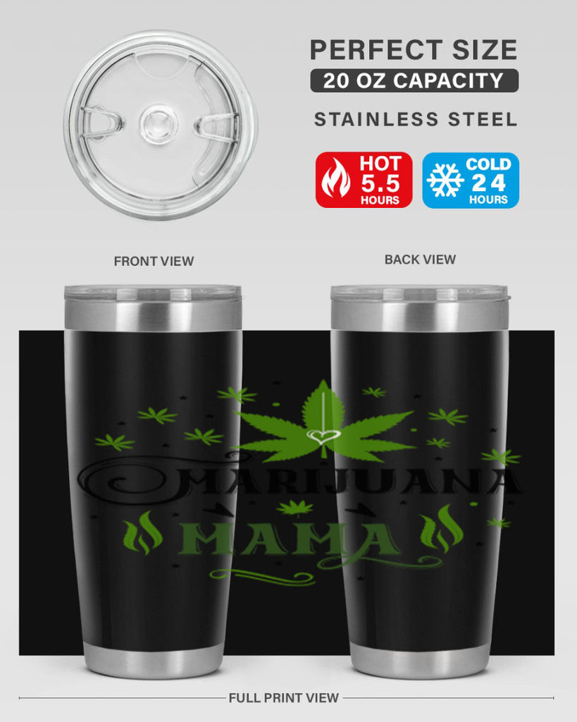 Marijuana Mama 208#- marijuana- Tumbler