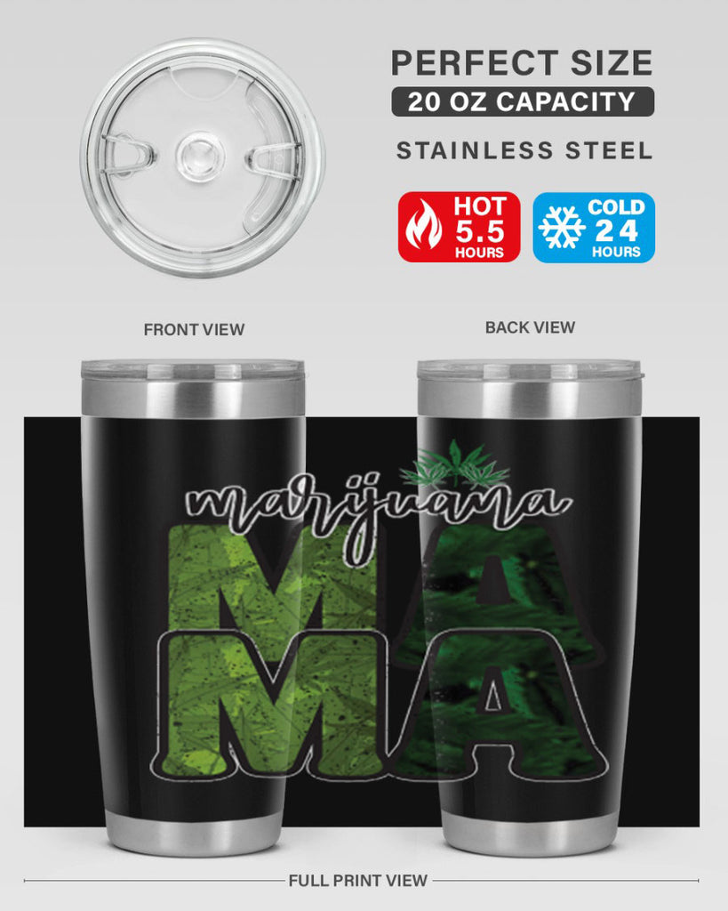 Marijuana Mama Sublimation 205#- marijuana- Tumbler