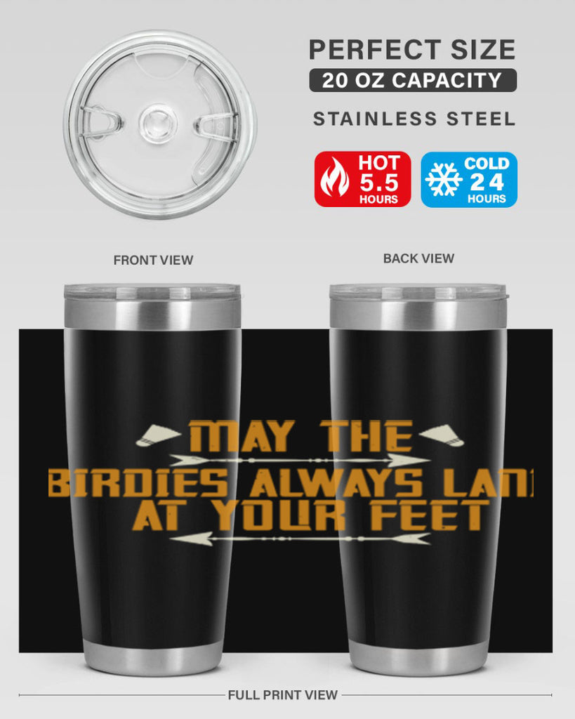 May the birdies always land at your feet 1963#- badminton- Tumbler