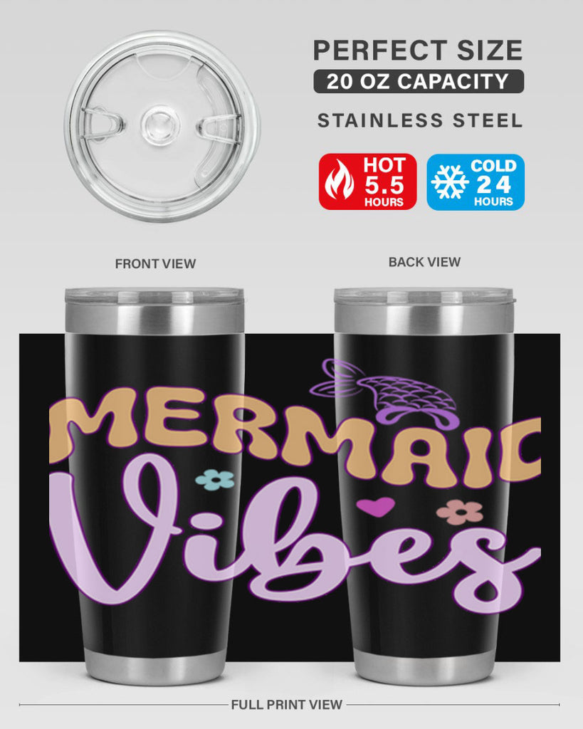 Mermaid Vibes 460#- mermaid- Tumbler