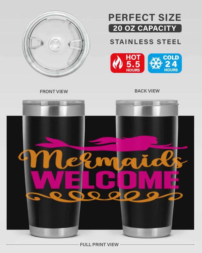 Mermaids Welcome 472#- mermaid- Tumbler