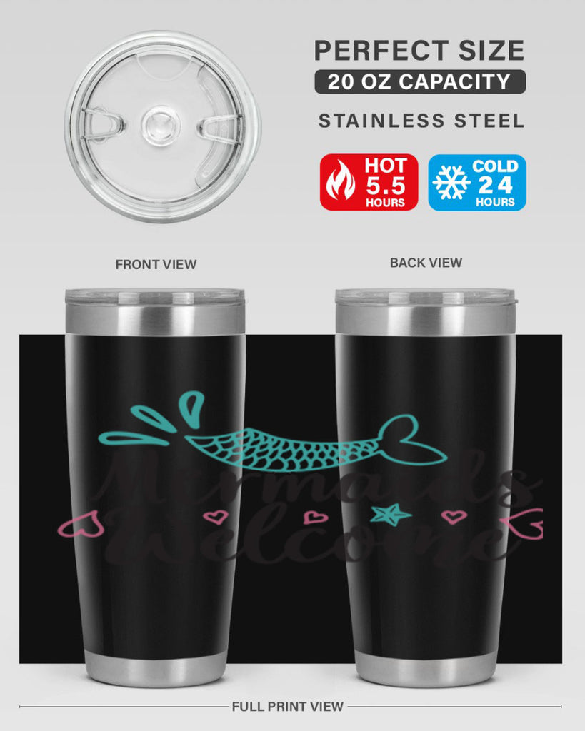 Mermaids Welcome 474#- mermaid- Tumbler