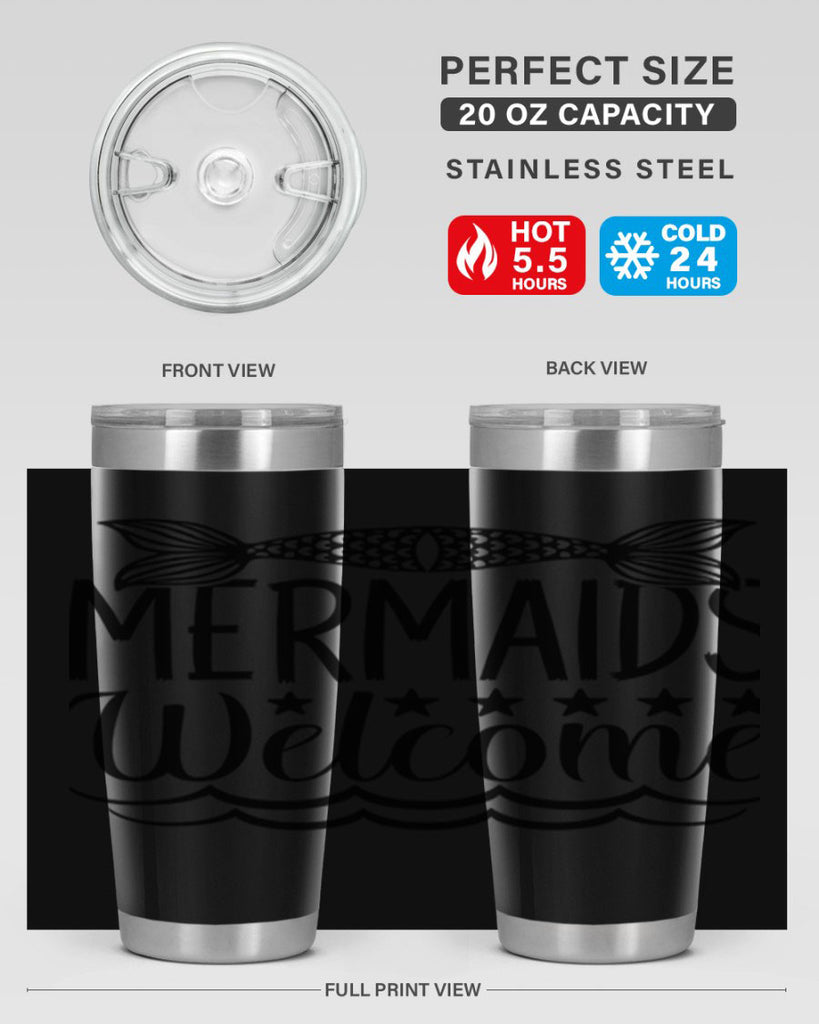 Mermaids Welcome 496#- mermaid- Tumbler