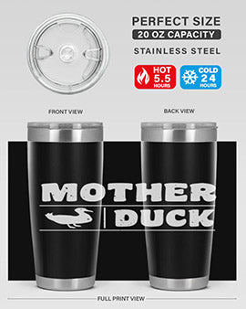 Mother ducker Style 24#- duck- Tumbler