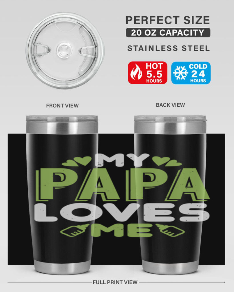 My Papa Loves Me Style 185#- baby- tumbler