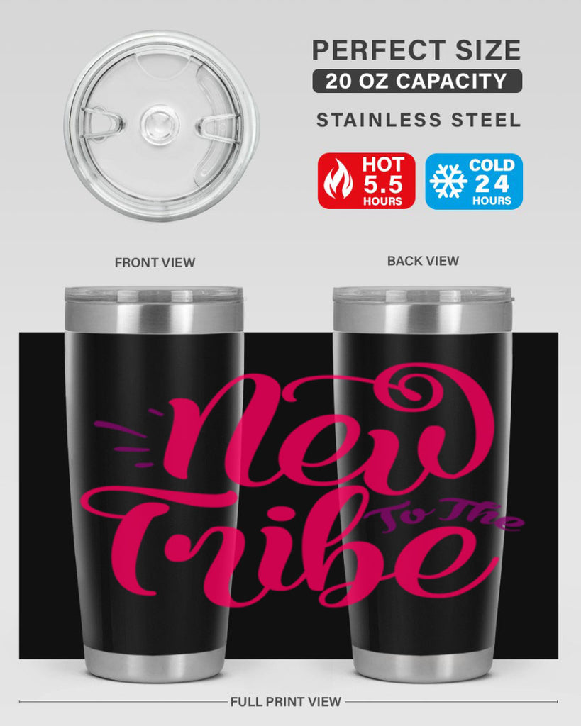 New To the Tribe Style 213#- baby- tumbler