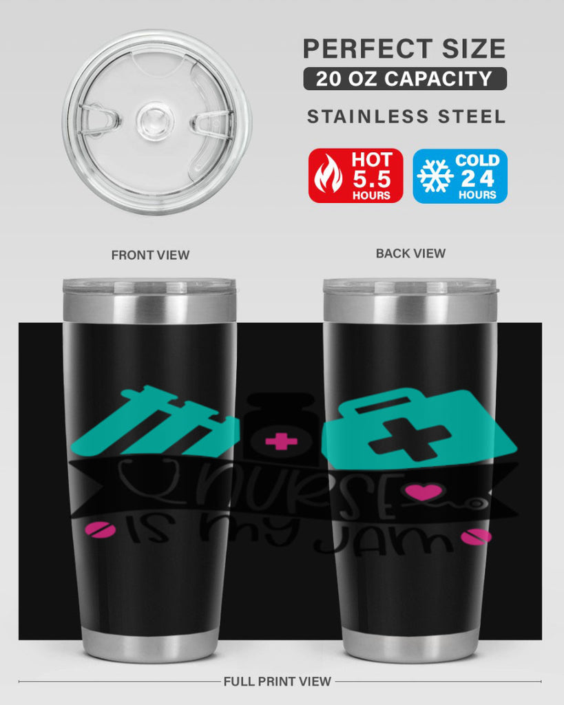 Nurse Is My Jam Style Style 110#- nurse- tumbler