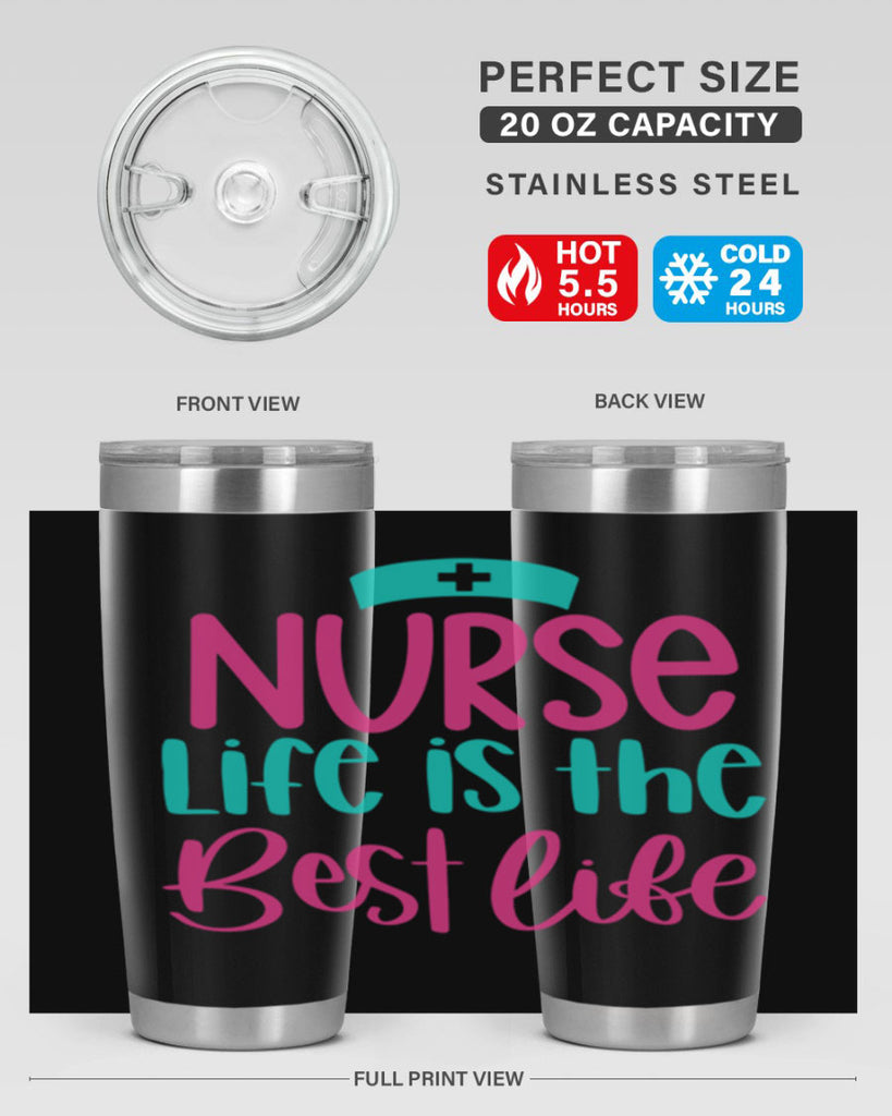 Nurse Life Is The Best Life Style Style 109#- nurse- tumbler
