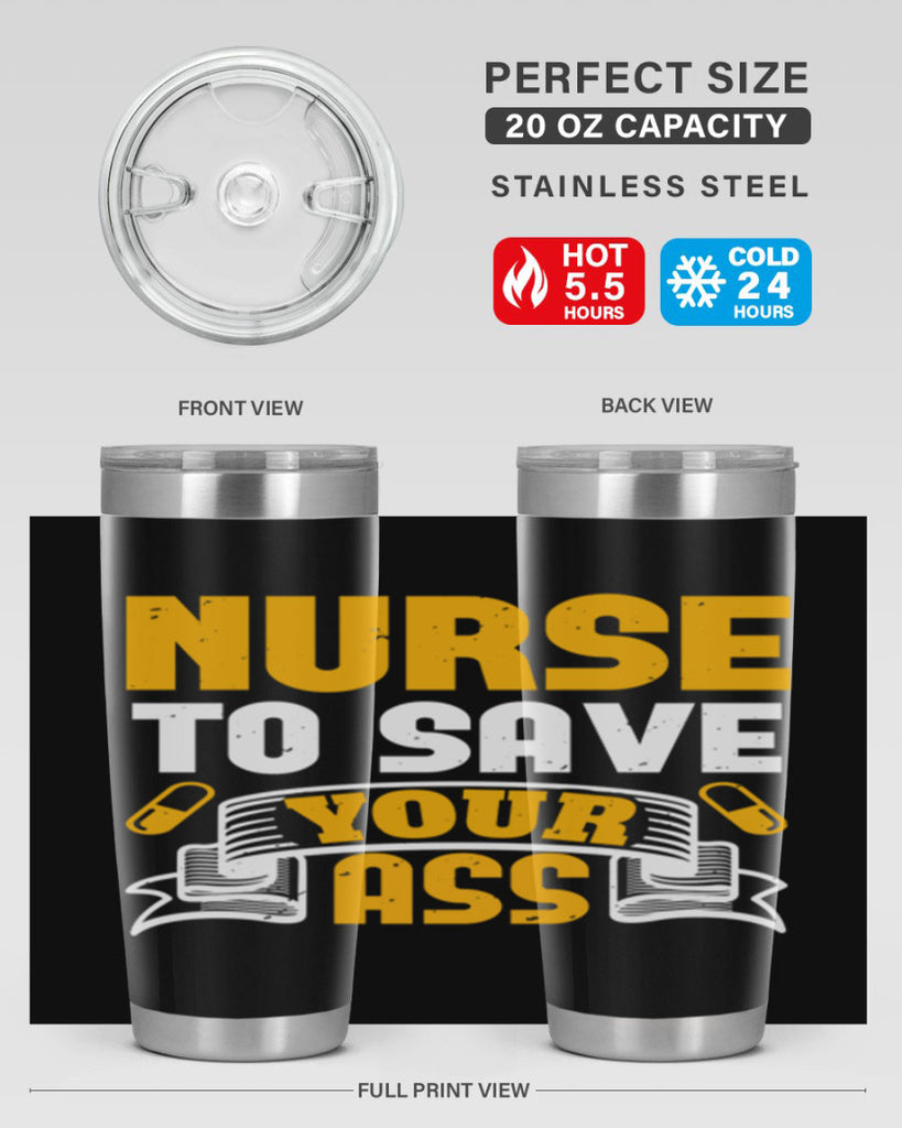 Nurse to save your ass Style 275#- nurse- tumbler