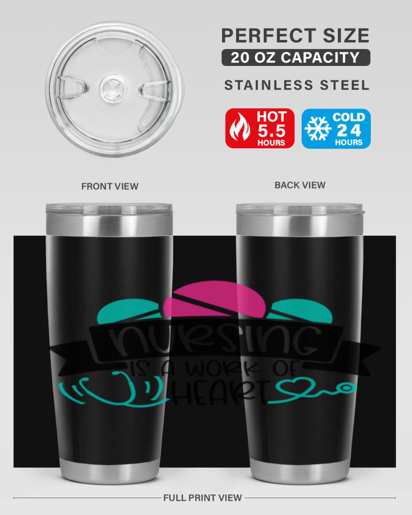 Nursing Is A Work Of Heart Style Style 71#- nurse- tumbler
