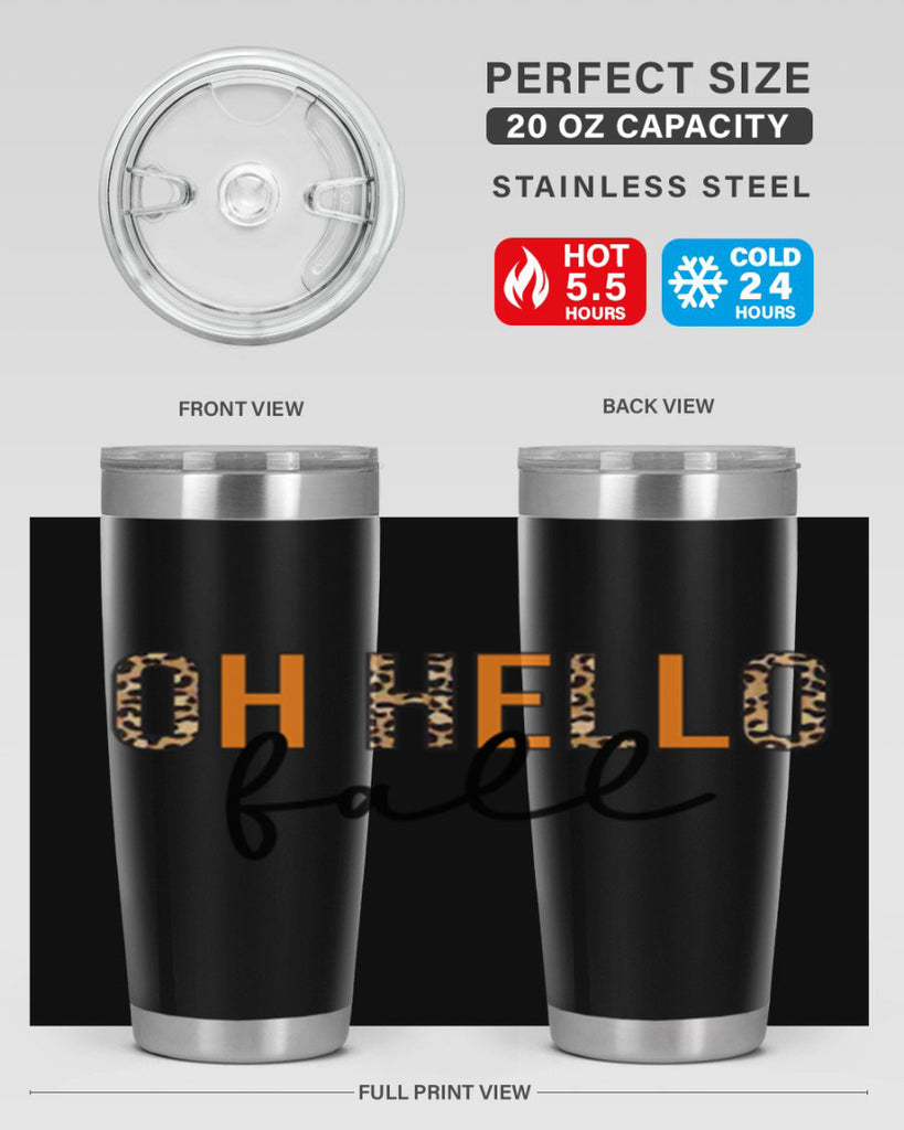 Oh hello fall 451#- fall- Tumbler