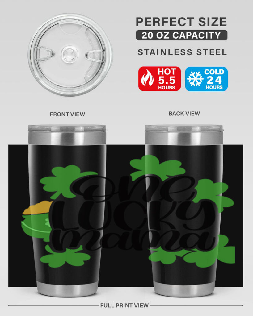 One Lucky Mama Style 42#- St Patricks Day- Tumbler