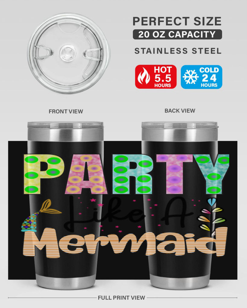 Party Like A Mermaid 538#- mermaid- Tumbler