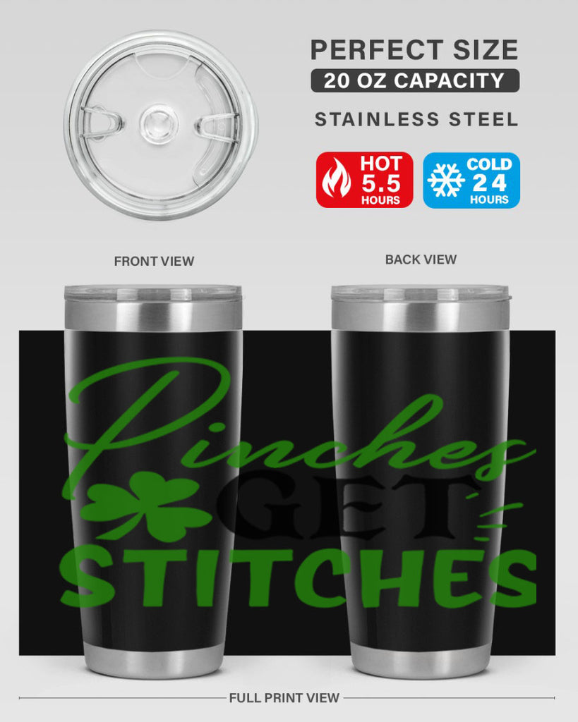 Pinches Get Stitches Style 147#- St Patricks Day- Tumbler