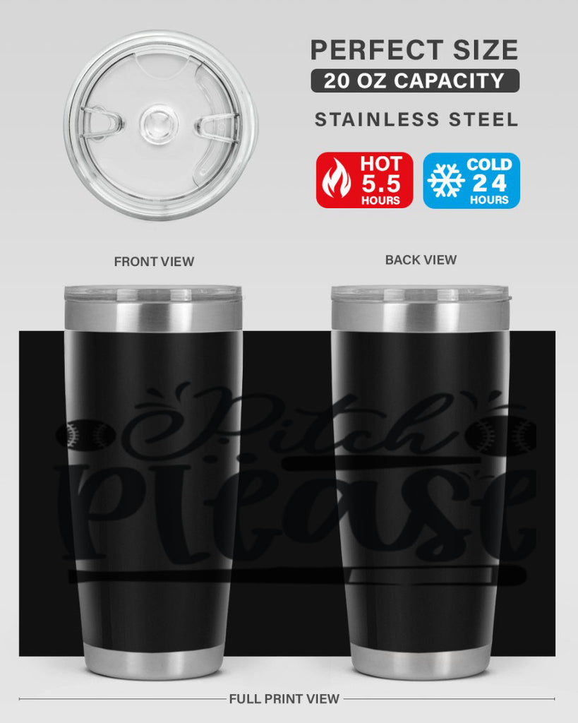 Pitch Please 2209#- baseball- Tumbler