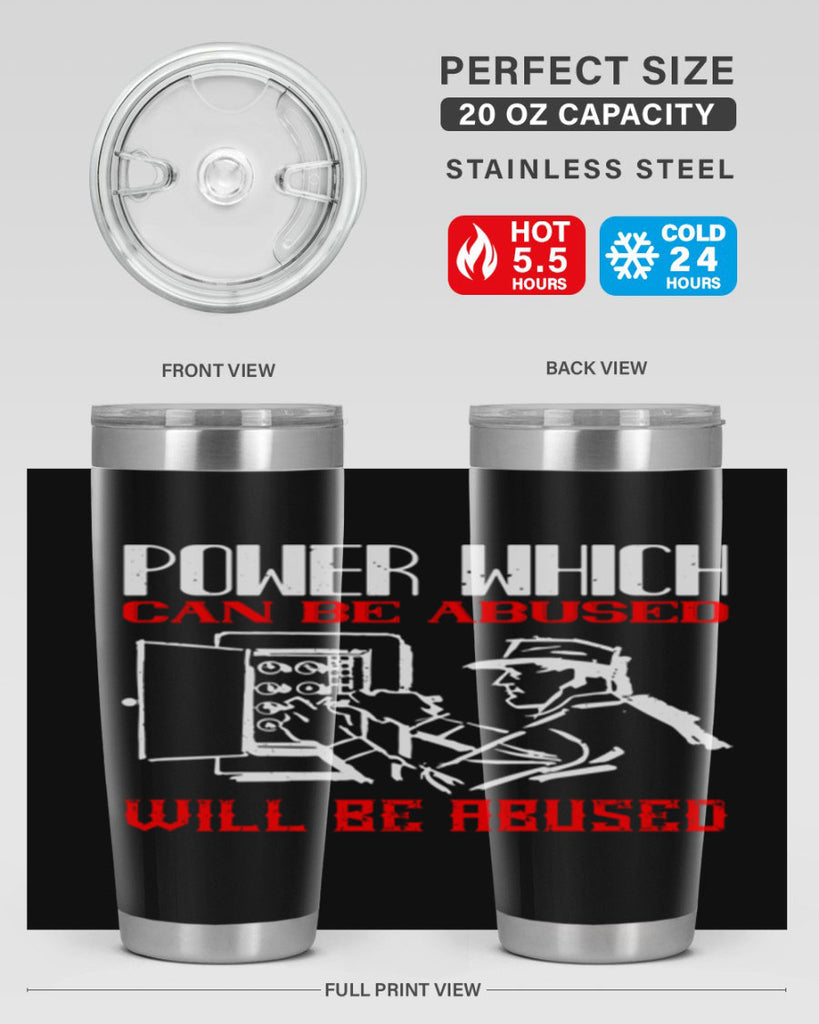 Power which can be abused will be abused Style 16#- electrician- tumbler