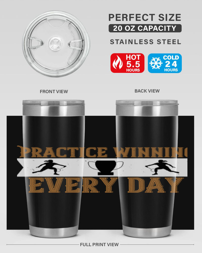 Practice winning every day 1922#- badminton- Tumbler