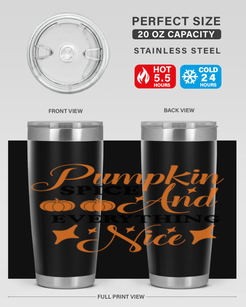 Pumpkin Spice And Everything Nice 541#- fall- Tumbler